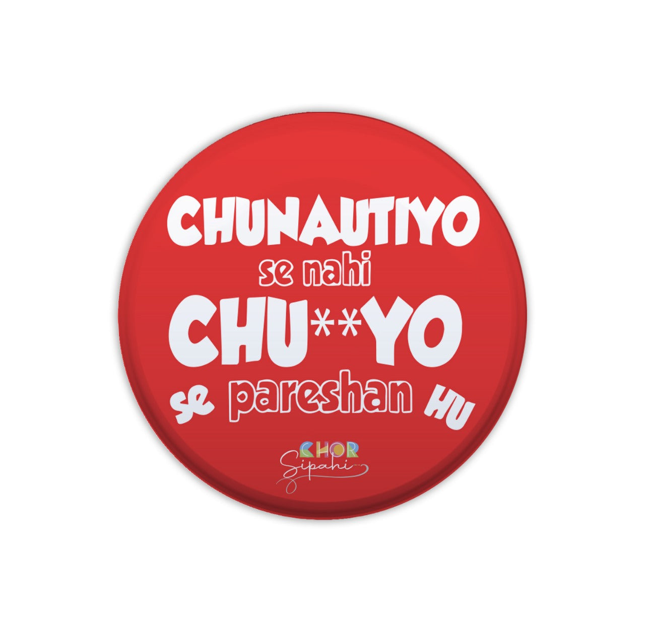 Chunautiyo Ya Chu**yo