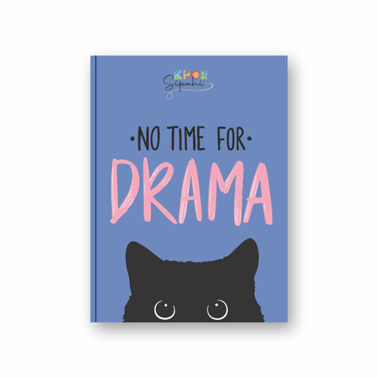 No Time for Drama | Pocket Diary