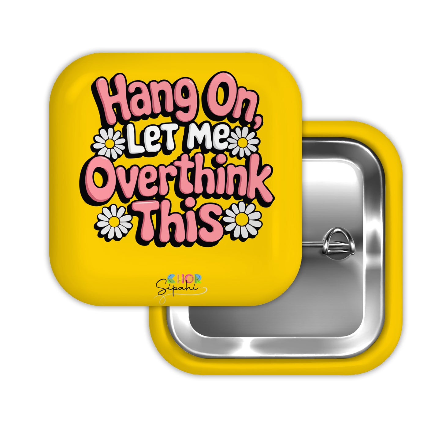 Hang On Let Me Overthink This