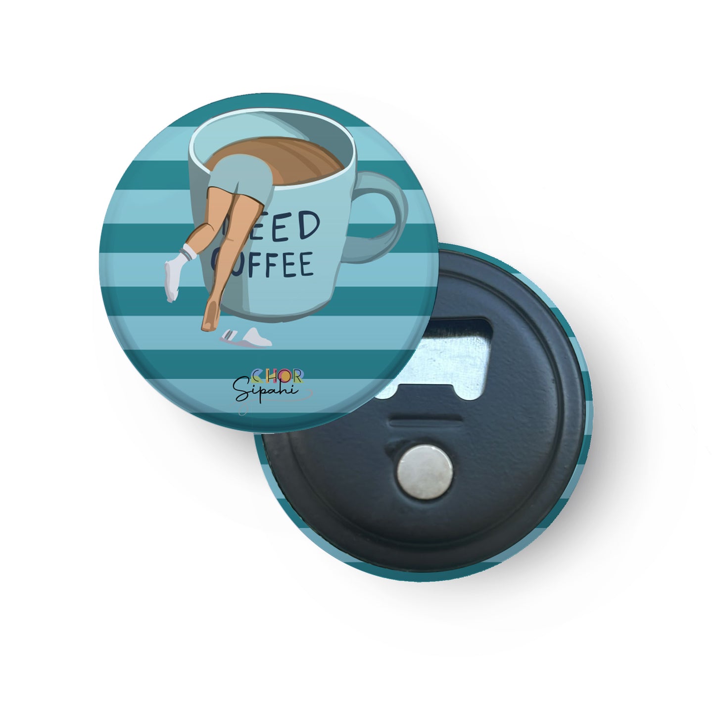 Need Coffee | Bottle Opener + Fridge Magnet