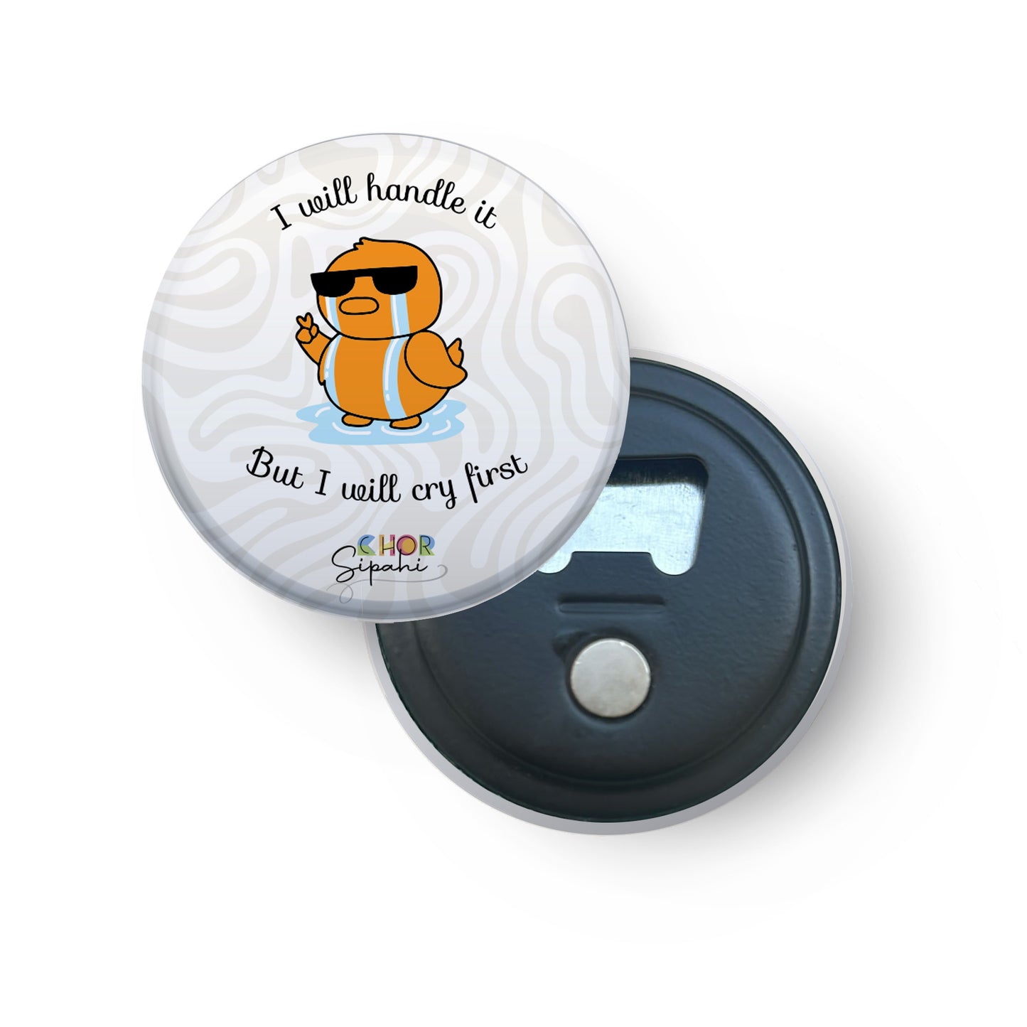 I wil handle it | Bottle Opener + Fridge Magnet