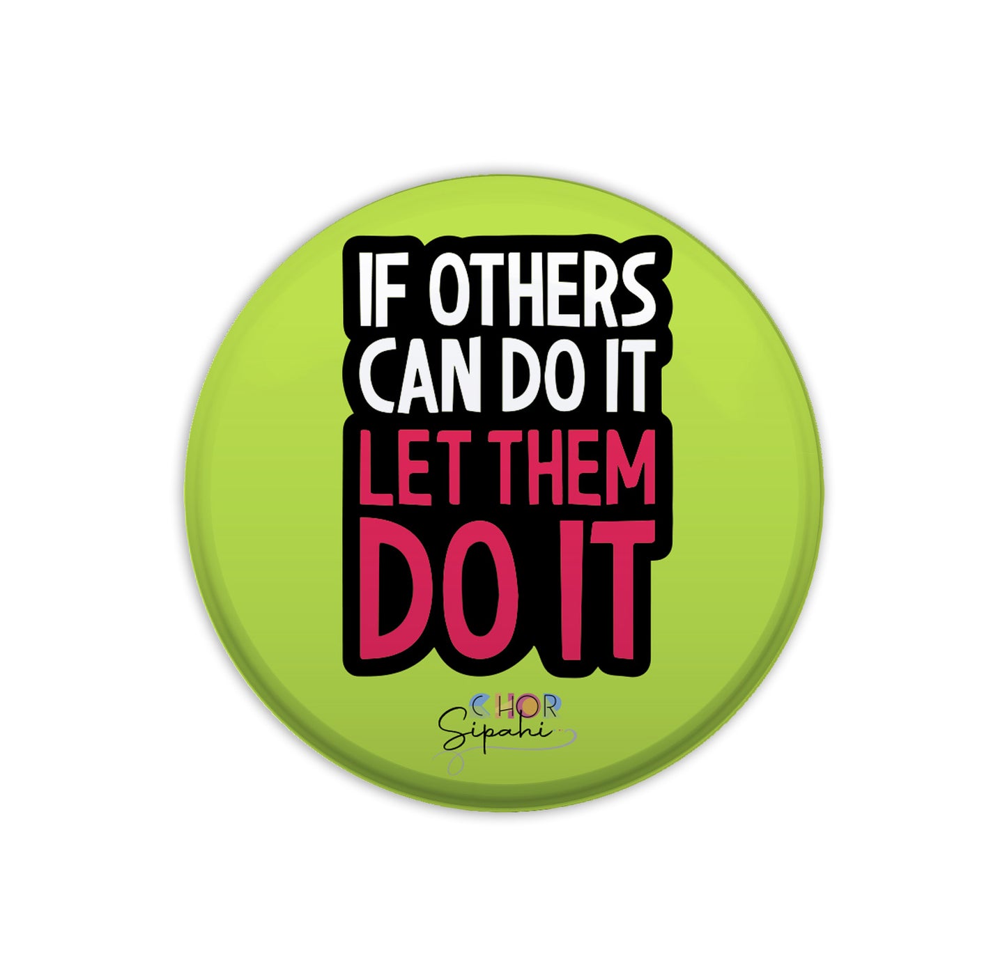If others can do it | Bottle Opener + Fridge Magnet