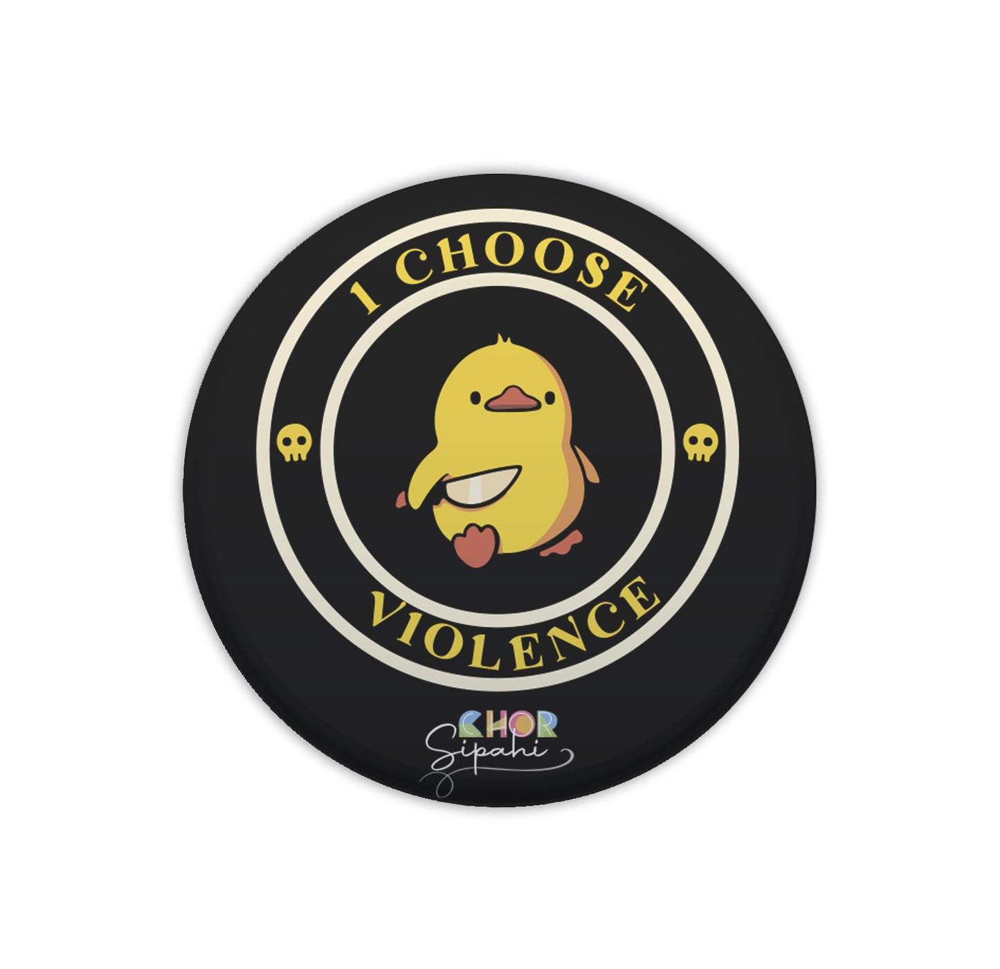 I choose violence | Bottle Opener + Fridge Magnet