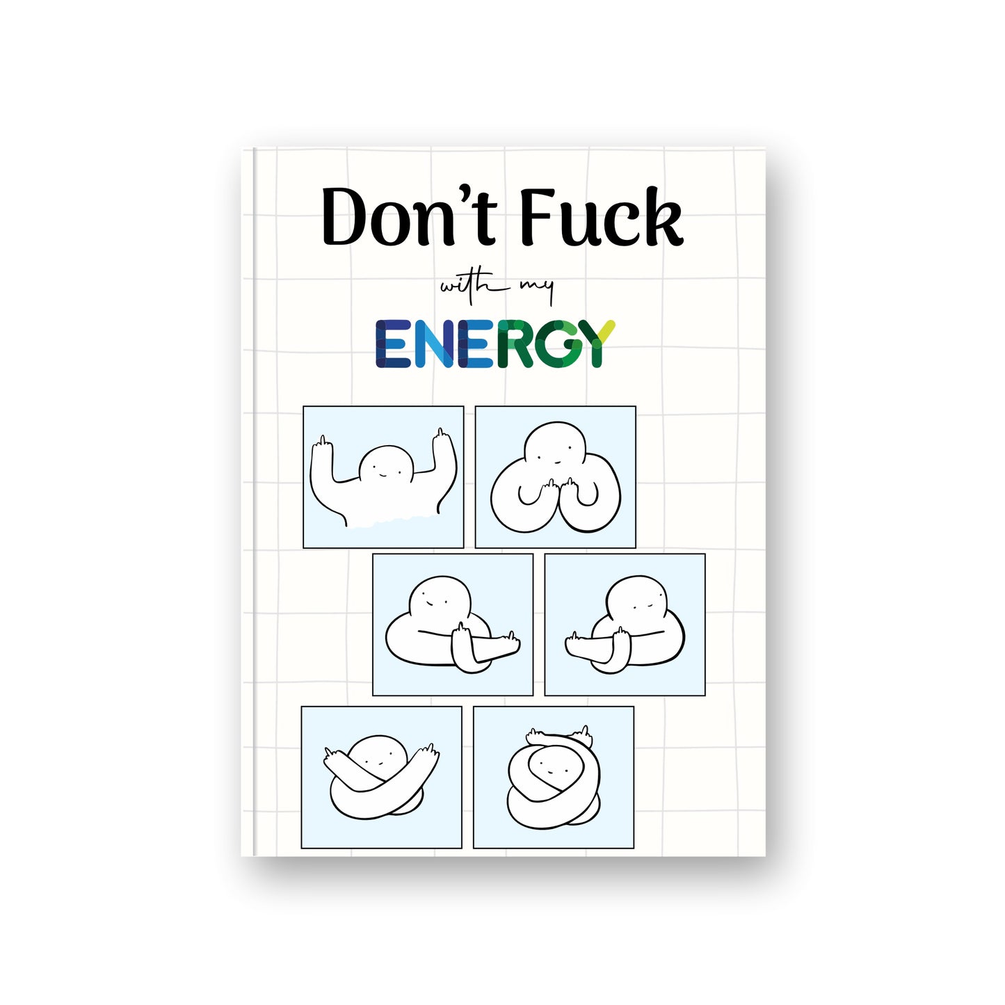 Don't fuck with my energy | Pocket Diary