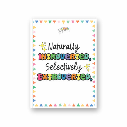 Naturally introverted selectively extroverted | Pocket Diary