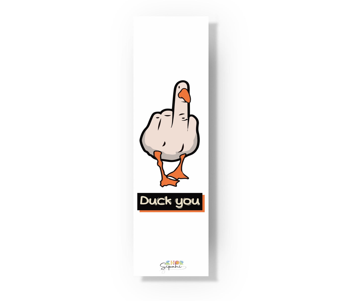 Duck you