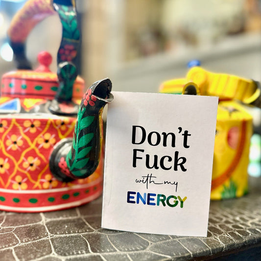 Don't fuck with my energy - Pocket Diary