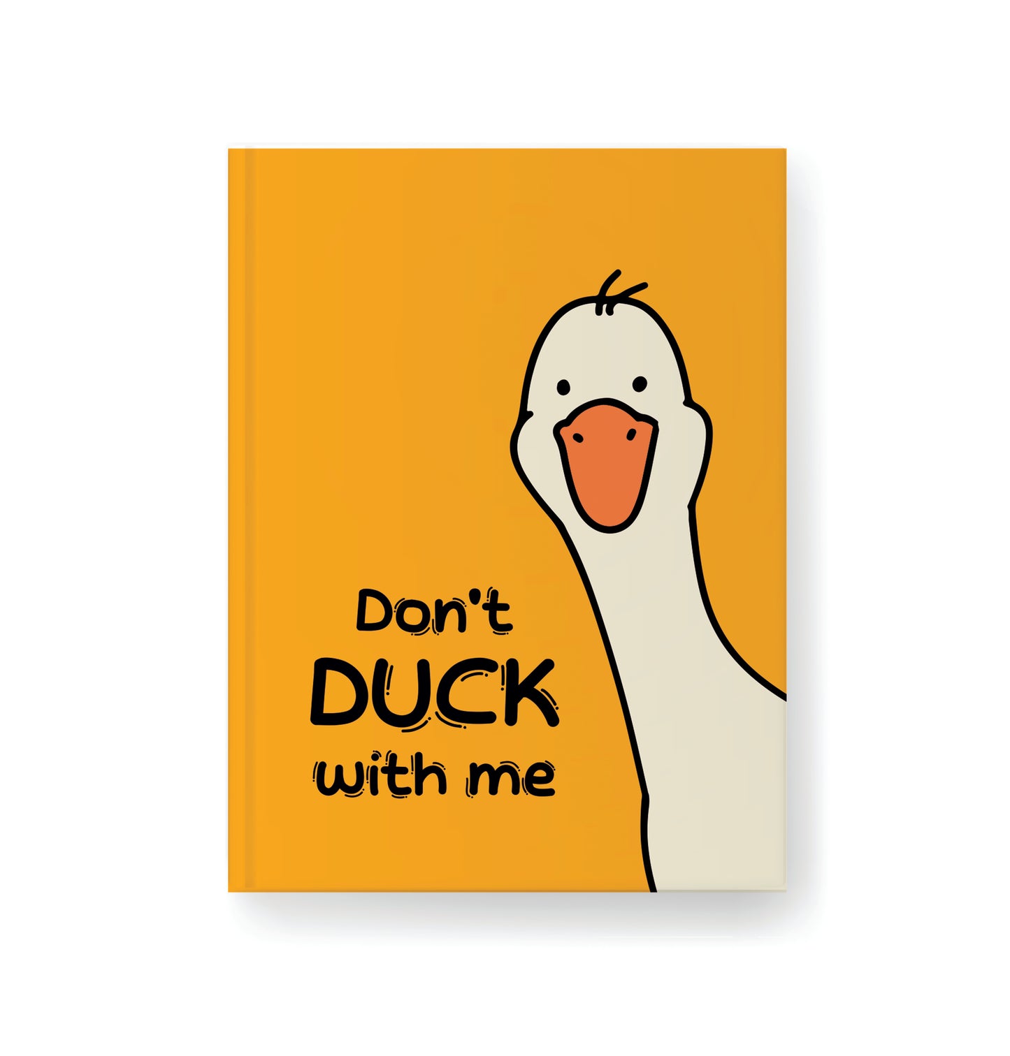 Don't duck with me - Pocket Diary