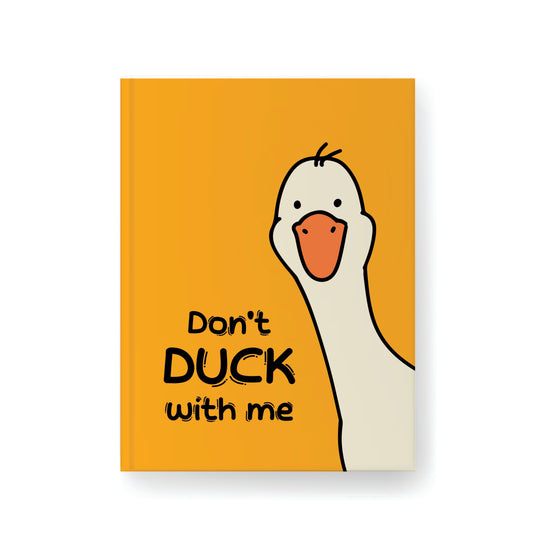 Don't duck with me - Pocket Diary