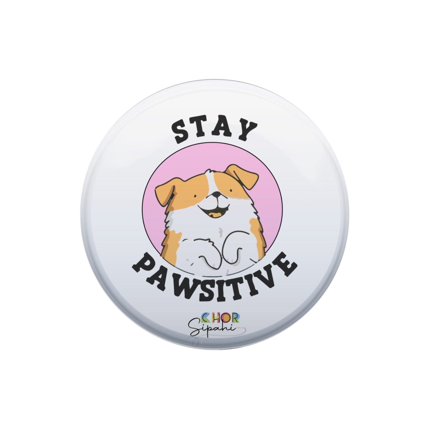 Stay Pawsitive